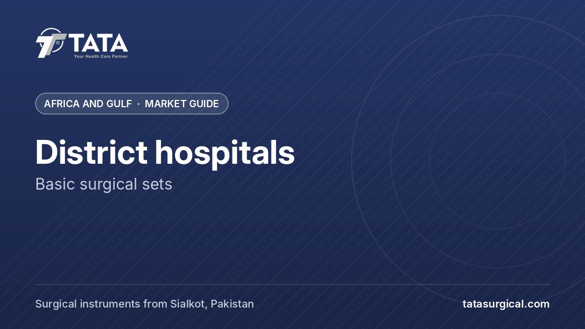 District hospitals: Basic surgical sets - Tata Surgical