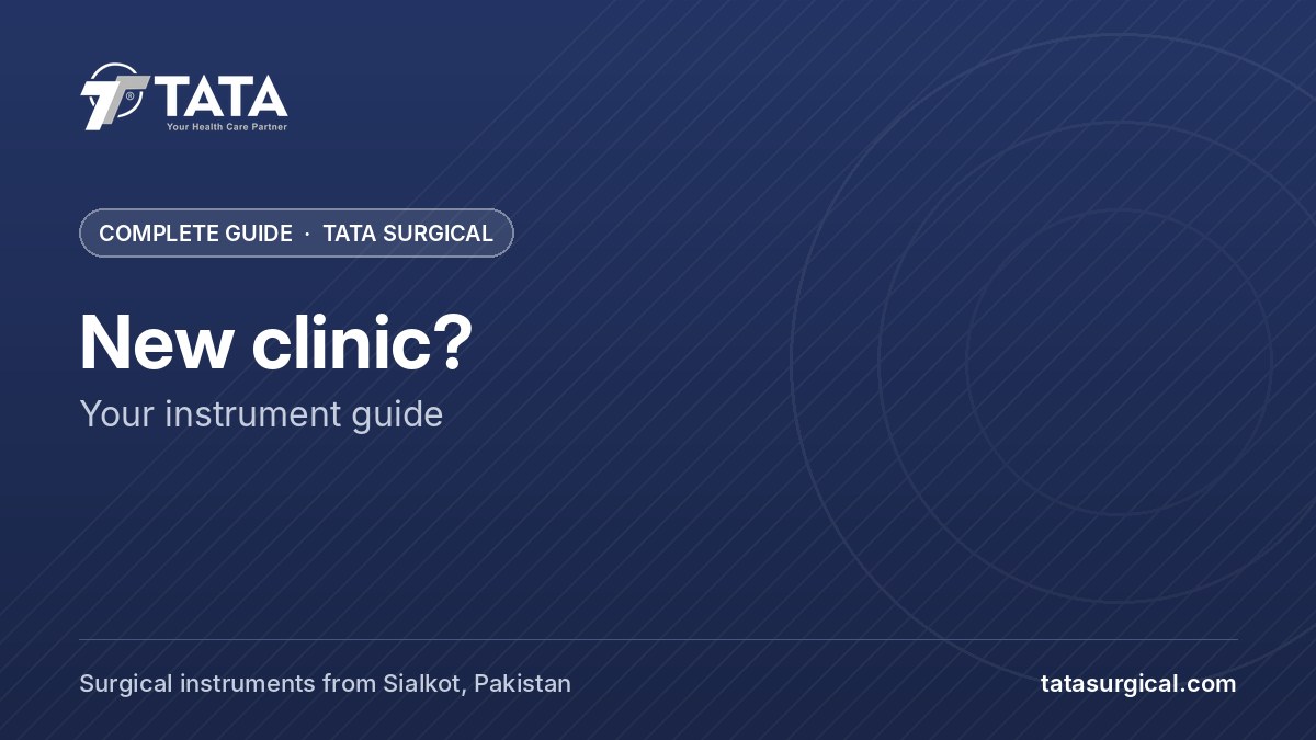 New clinic?: Your instrument guide - Tata Surgical