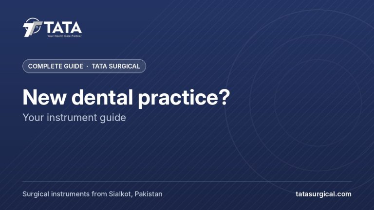 New dental practice?: Your instrument guide - Tata Surgical