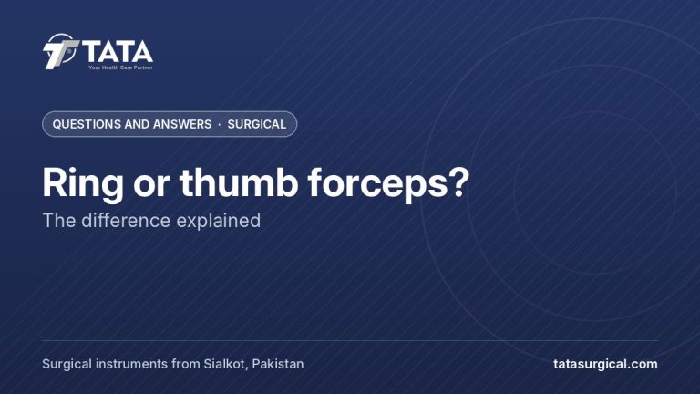 Ring or thumb forceps?: The difference explained - Tata Surgical