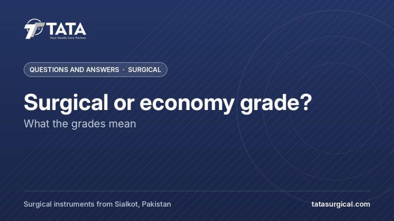 Surgical or economy grade?: What the grades mean - Tata Surgical