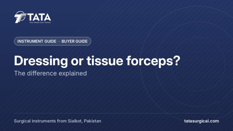 Dressing or tissue forceps?: The difference explained - Tata Surgical
