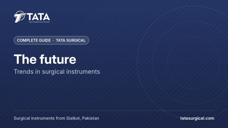 The future: Trends in surgical instruments - Tata Surgical