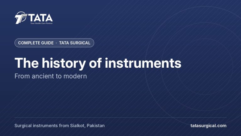 The history of instruments: From ancient to modern - Tata Surgical