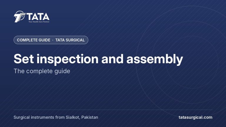 Set inspection and assembly: The complete guide - Tata Surgical