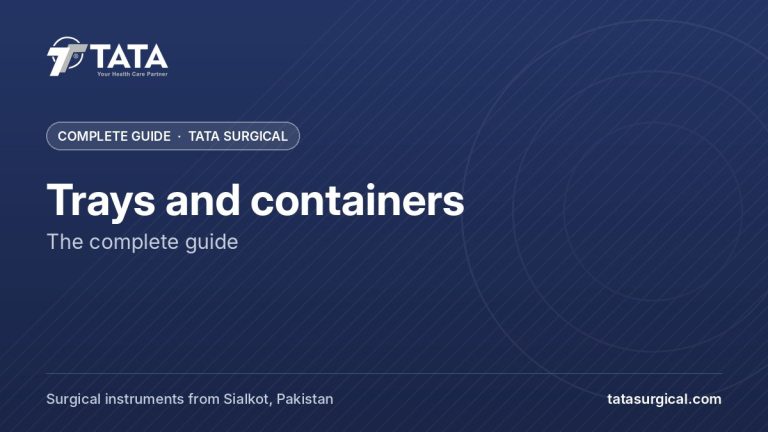Trays and containers: The complete guide - Tata Surgical