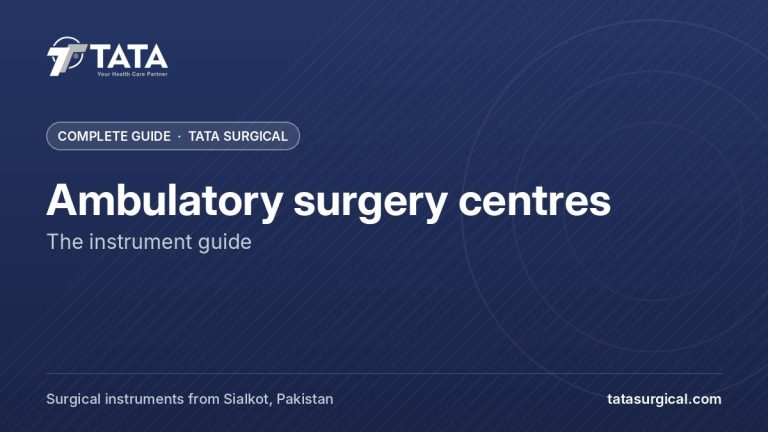 Ambulatory surgery centres: The instrument guide - Tata Surgical