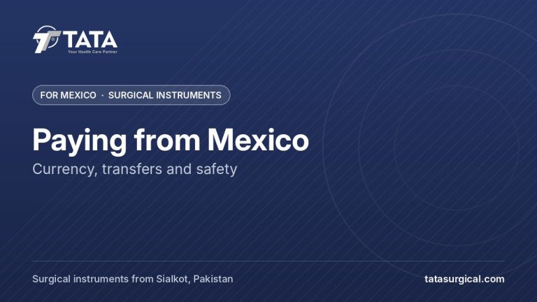 Paying from Mexico: Currency, transfers and safety - Tata Surgical, surgical instruments for Mexico