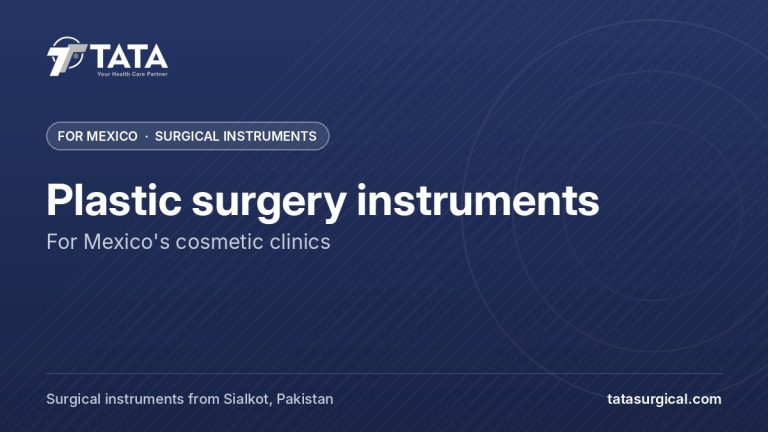 Plastic surgery instruments: For Mexico's cosmetic clinics - Tata Surgical, surgical instruments for Mexico