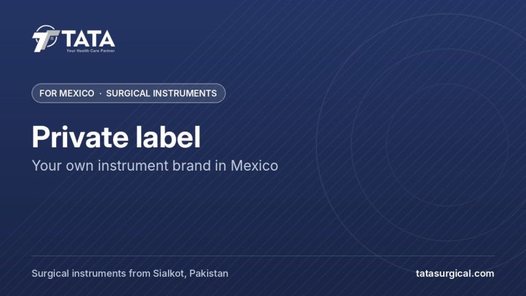 Private label: Your own instrument brand in Mexico - Tata Surgical, surgical instruments for Mexico