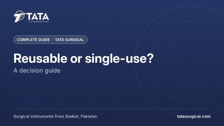 Reusable or single-use?: A decision guide - Tata Surgical