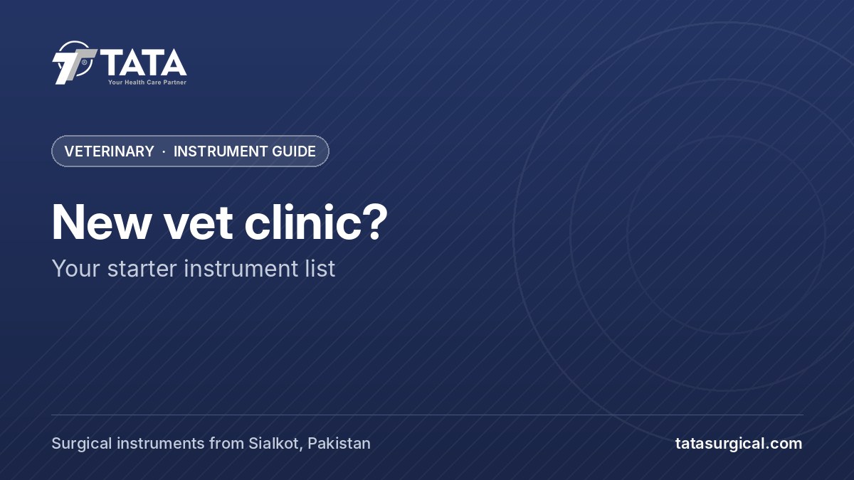 New vet clinic?: Your starter instrument list - Tata Surgical