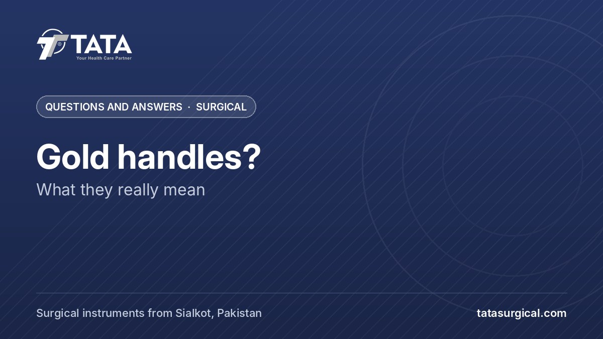 Gold handles?: What they really mean - Tata Surgical