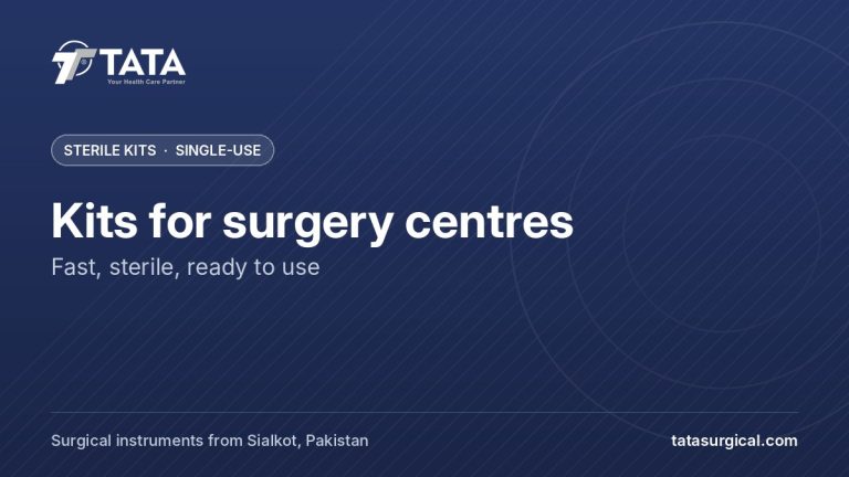 Kits for surgery centres: Fast, sterile, ready to use - Tata Surgical