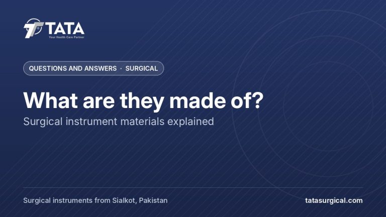 What are they made of?: Surgical instrument materials explained - Tata Surgical
