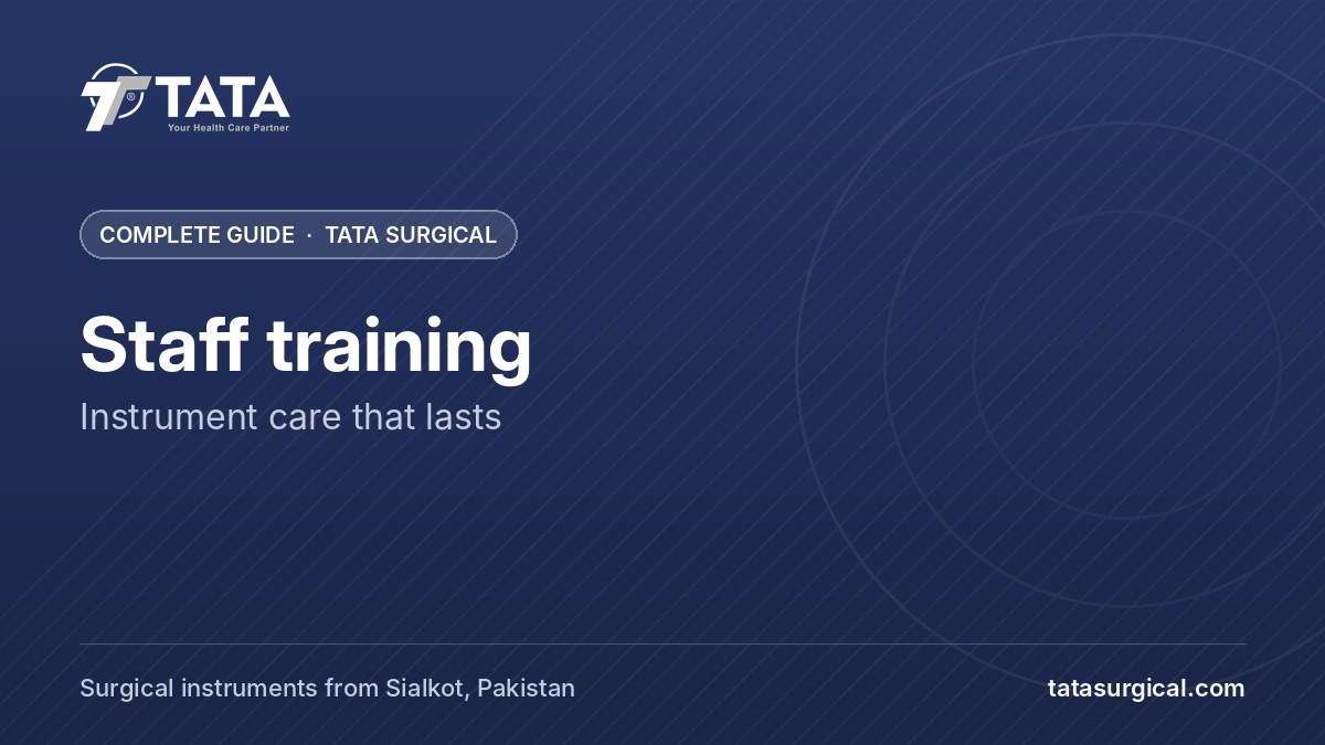 Staff training: Instrument care that lasts - Tata Surgical