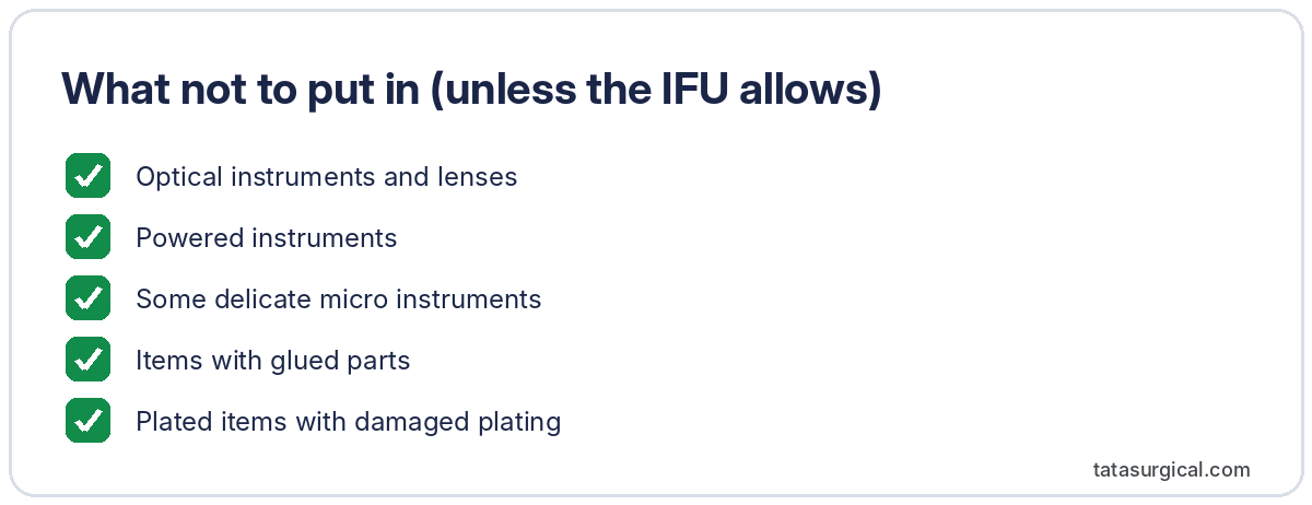 What not to put in (unless the IFU allows) - Tata Surgical