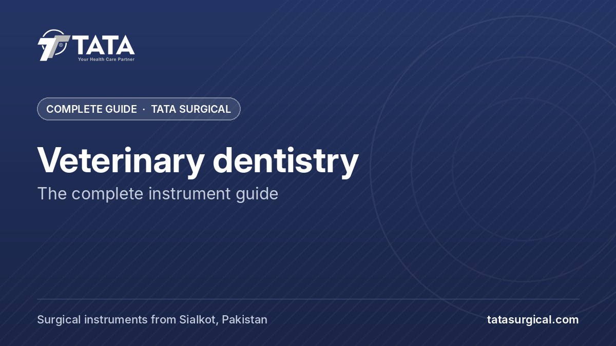 Veterinary dentistry: The complete instrument guide - Tata Surgical