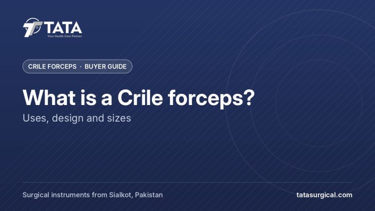 What is a Crile forceps?: Uses, design and sizes - Tata Surgical, Crile forceps and surgical instruments