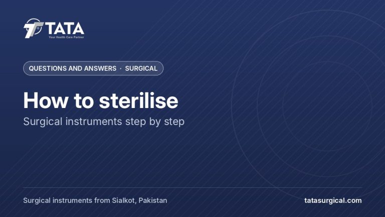 How to sterilise: Surgical instruments step by step - Tata Surgical